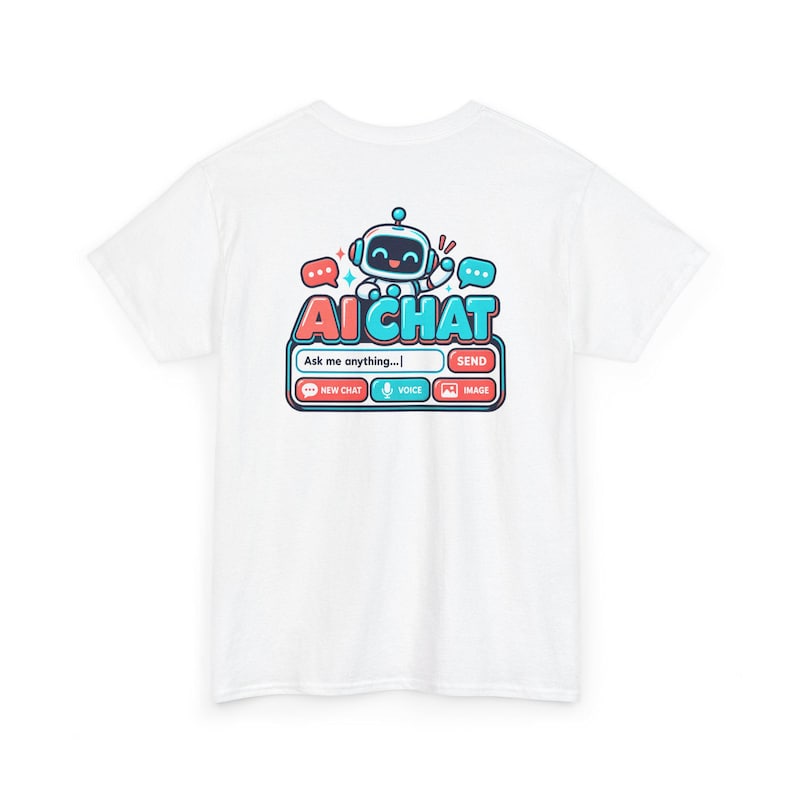 Funny AI Chat Robot T-Shirt, Human Intelligence Humor Gift (100% Cotton) image 3