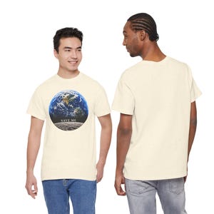 Save Me Earth T-Shirt, Moon View Planet Design, Climate Change Tee (11 Colors) image 7