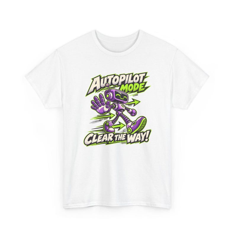 Autopilot Mode Clear the Way Robot T-Shirt, Funny Purple Robot Graphic Tee, Lime Green Tech Humor Shirt, Gift for Coder or Gamer, Geek image 2