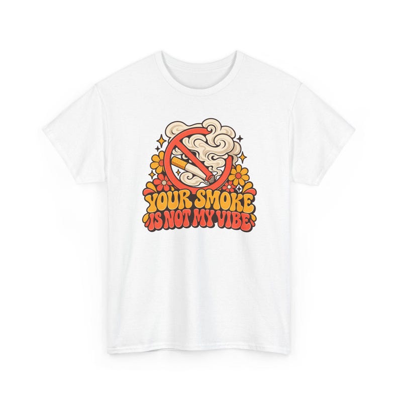 Your Smoke Is Not My Vibe Shirt, Quit Smoking Celebration, Retro 70s Groovy Tee image 2