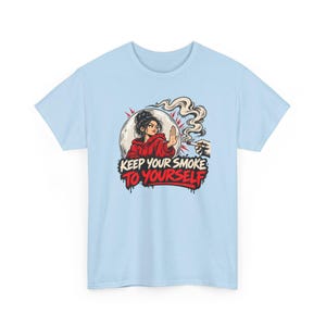 Keep Your Smoke to Yourself Shirt, Quit Smoking Celebration, Clean Air Tee for Her image 6