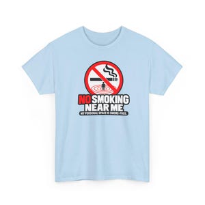 No Smoking Near Me Shirt, Funny No Smoking Tee, Smoke Free Gift, Quit Smoking Celebration, Personal Space Tee, Bold Sign Gift for Non Smoker image 6