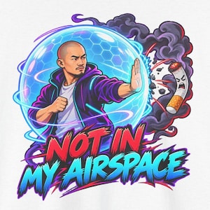Koszulka „Not in My Airspace”, koszulka z okazji rzucenia palenia, prezent w neonowym komiksie dla niego zdjęcie 1