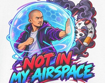 Koszulka „Not in My Airspace”, koszulka z okazji rzucenia palenia, prezent w neonowym komiksie dla niego