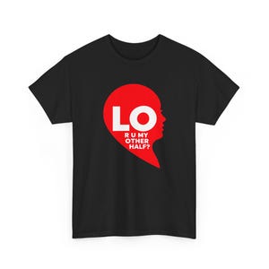 Camiseta LO Half Heart para parejas, Camiseta "¿Eres mi otra mitad?", Regalo de San Valentín a juego imagen 10