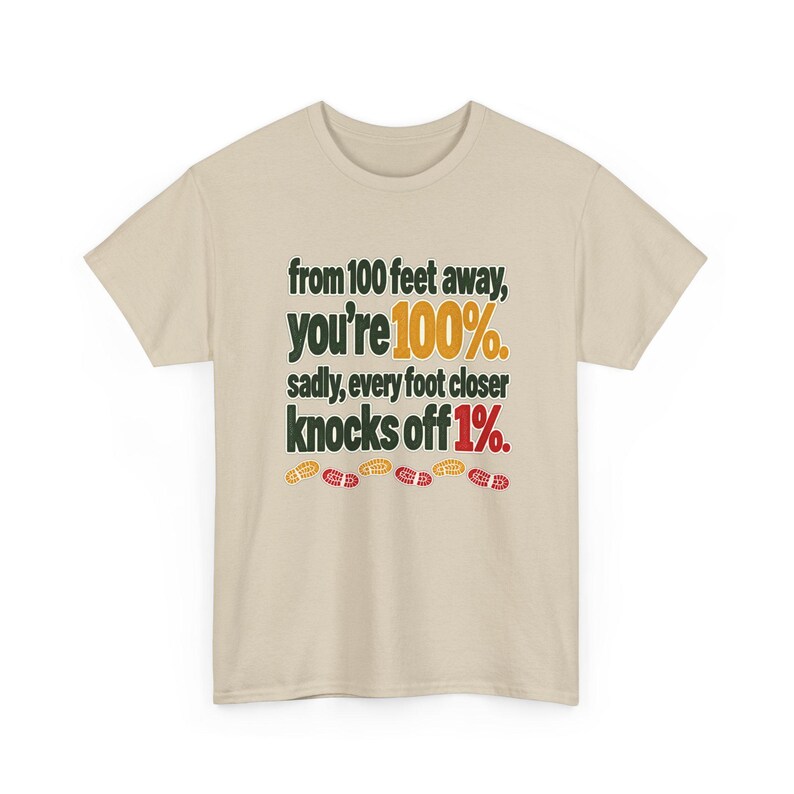 Every Foot Closer Knocks Off 1% T-Shirt, Funny Distance Rating Tee, Hiking Boot Prints Graphic Shirt, Sarcastic Humor Gift for Introverts image 3