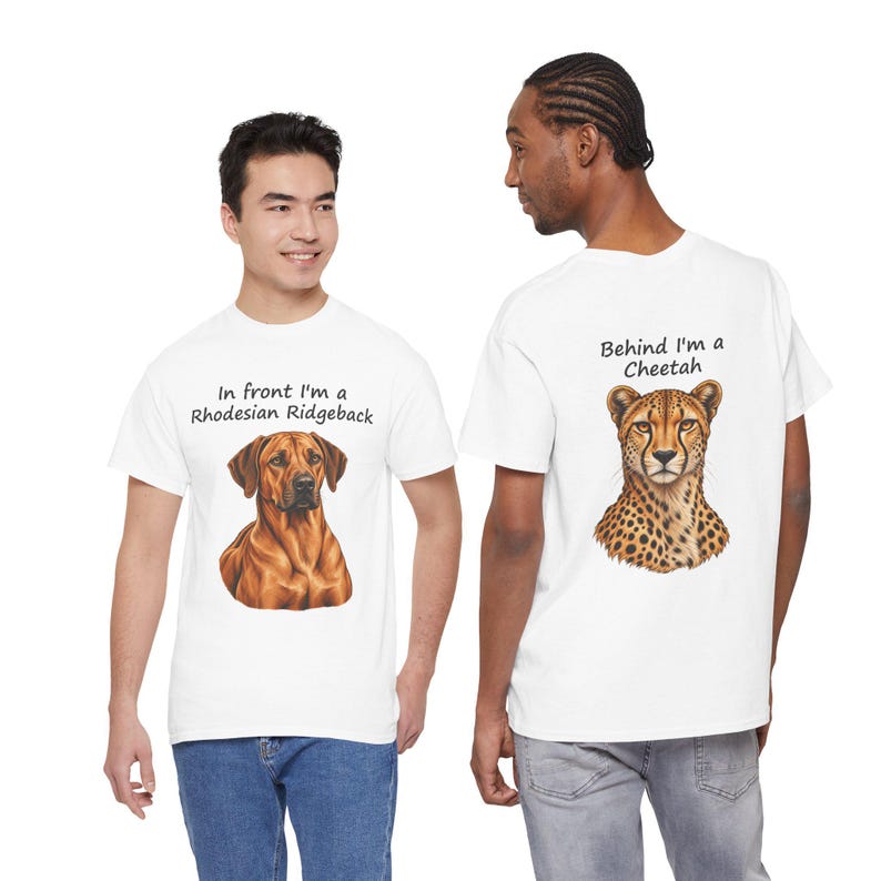 In Front I'm a Rhodesian Ridgeback, Behind I'm a Cheetah T-Shirt, Two-Sided Ridgeback Owner Gift, Funny Dog Lover Tee image 3
