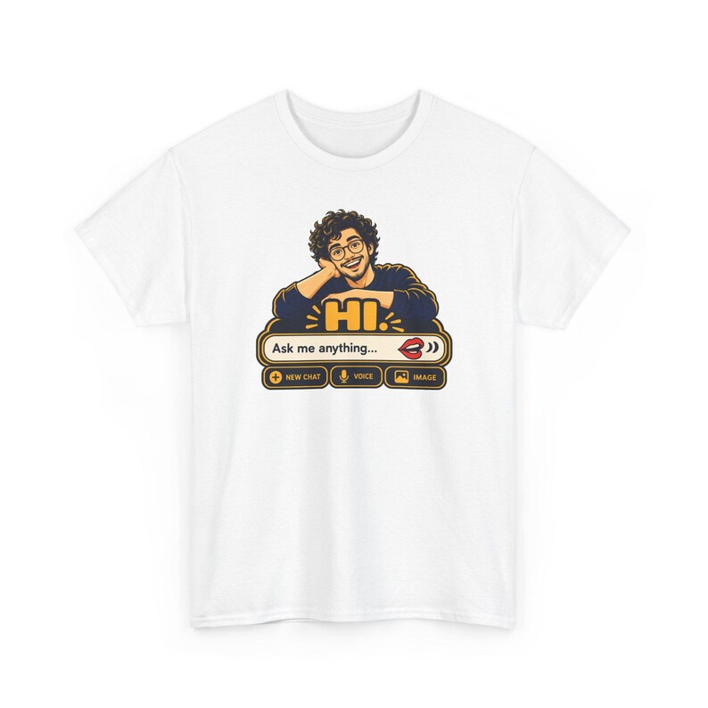 May include: A white t-shirt featuring a graphic of a person with curly hair and glasses leaning on a chat interface. The design includes the text HI, Ask me anything, NEW CHAT, VOICE, and IMAGE, along with a red lip icon and interface buttons.