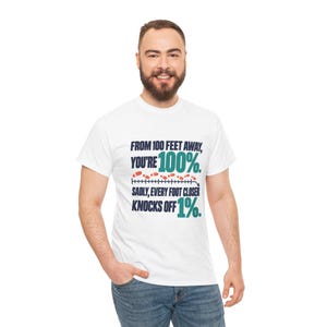 Funny Social Distance Humor T-Shirt, From 100 Feet Away You're 100%, Measuring Tape Footsteps Graphic Tee, Antisocial Introvert Gift image 4