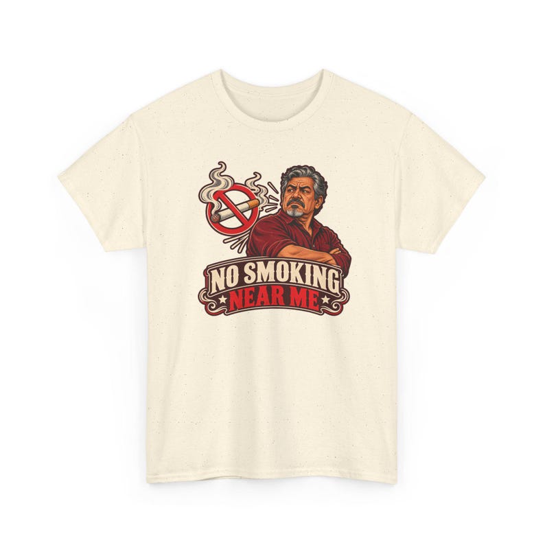 No Smoking Near Me Shirt, Smoke Free Celebration Tee, Vintage Badge Gift for Dad image 5