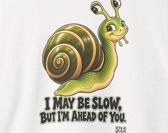 Snail Sweatshirt Back Print, I May Be Slow But Ahead of You, Slow Runner Crewneck