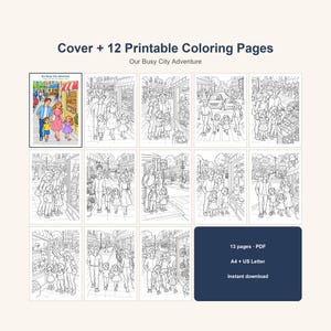 Puede incluir: Una colecci&oacute;n digital titulada Cover + 12 Printable Coloring Pages Our Busy City Adventure, que incluye una portada a color y doce ilustraciones en blanco y negro de una familia explorando una ciudad, en formato PDF de 13 p&aacute;ginas.