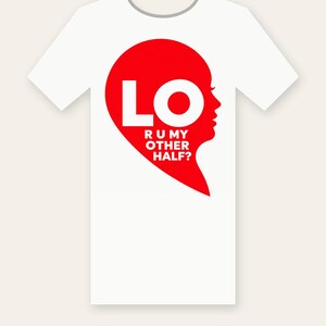 LO Half Heart PNG, Are You My Other Half Couple Shirt Design, Sublimation DTF Iron-On File, Valentine Cricut Clipart, Instant Download