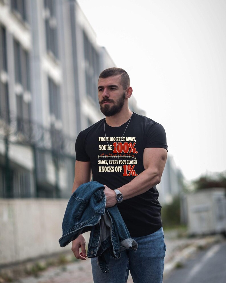 Funny Personal Space T-Shirt, From 100 Feet Away You're 100% Graphic Tee, Introvert Humor Shirt, Sarcastic Gift for Coworker, Antisocial Tee image 18