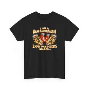 I Am a Rare Earth Magnet T-Shirt, Funny Magnet Pun Graphic Tee, Science Humor Shirt, Empty Your Pockets Gift for Nerd or Geek afbeelding 3