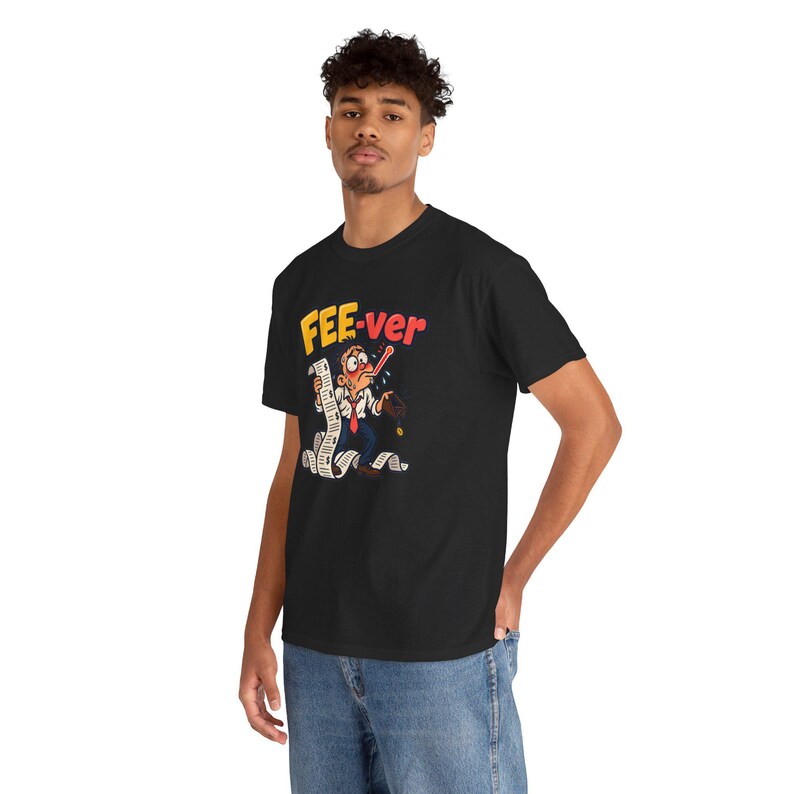 FEE-ver T-Shirt, Funny Bank Fees Pun Graphic Tee, Long Receipt and Thermometer Cartoon Shirt, Inflation Humor Gift for Accountant image 6