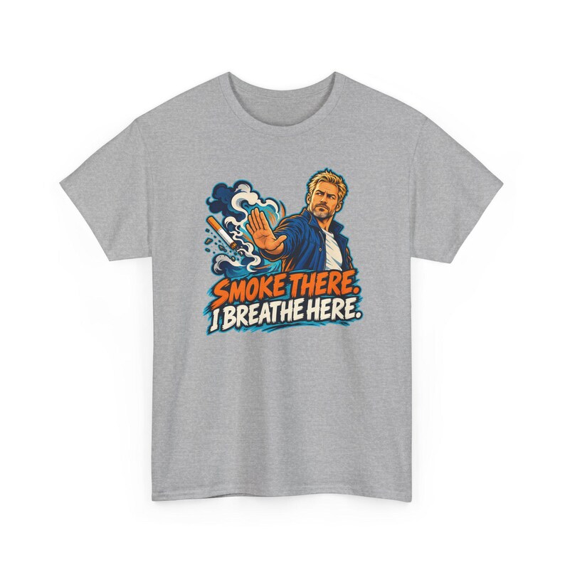 Smoke There I Breathe Here Shirt, Quit Smoking Celebration Tee, Comic Gift for Him image 4