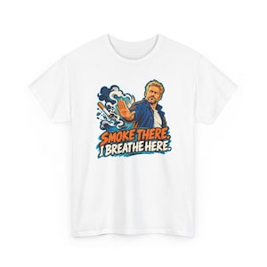 Smoke There I Breathe Here Shirt, Quit Smoking Celebration Tee, Comic Gift for Him image 2