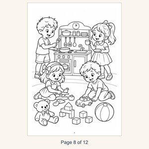 May include: A black and white coloring page illustration featuring four children playing with a toy kitchen, a teddy bear, building blocks, a toy car, and a ball. The page is labeled Page 8 of 12 at the bottom, showing a scene of children engaged in various play activities.