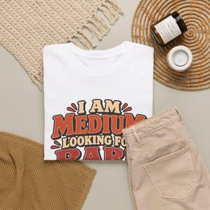 I Am Medium Looking for Rare T-Shirt, Funny Steak Pun Graphic Tee, BBQ Grill Master Shirt, Meat Lover Gift for Dad or Husband, Grilling Tee image 9