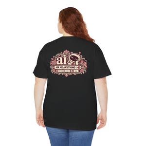 Pink Floral Braid Chat Tee, Ask Me Anything, Anti AI T-Shirt (Front & Back Print) image 15