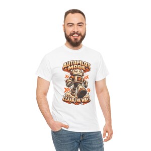 Autopilot Mode Clear the Way T-Shirt, Funny Retro Robot Graphic Tee, Robot Lover Shirt, Tech Humor Gift for Engineer or Gamer, Nerd Tee Bild 6