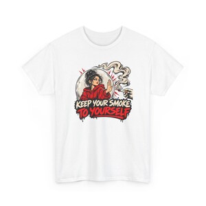 Keep Your Smoke to Yourself Shirt, Quit Smoking Celebration, Clean Air Tee for Her image 2