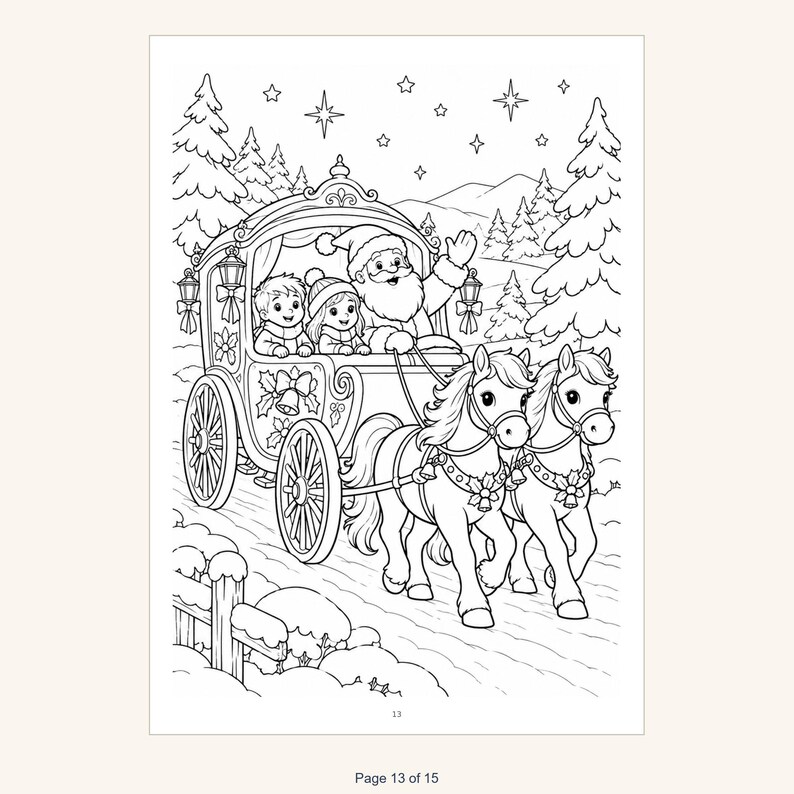 May include: A black and white coloring page illustration featuring Santa Claus and two children riding in a horse-drawn carriage through a snowy forest. The scene includes two horses, pine trees, stars in the sky, and the number 13 at the bottom.