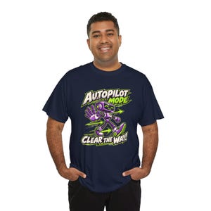 Autopilot Mode Clear the Way Robot T-Shirt, Funny Purple Robot Graphic Tee, Lime Green Tech Humor Shirt, Gift for Coder or Gamer, Geek image 8