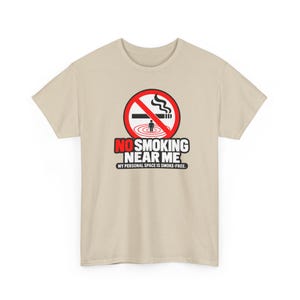 No Smoking Near Me Shirt, Funny No Smoking Tee, Smoke Free Gift, Quit Smoking Celebration, Personal Space Tee, Bold Sign Gift for Non Smoker image 3