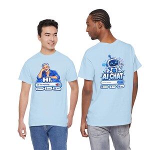 Human vs AI Chat T-Shirt, Funny Tech Humor Tee, Two-Sided Print image 13