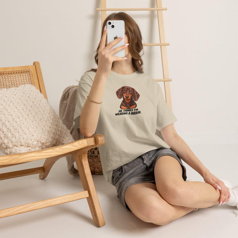 Funny Dachshund Mom T-Shirt, He Thinks I'm Wearing A Mirror, Wiener Dog Lover Gift image 6