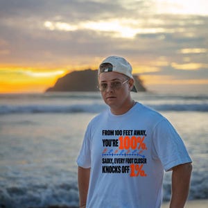 Bold Sarcastic Quote T-Shirt, From 100 Feet Away You're 100%, Funny Gift for Friend, Orange and Black Typography Graphic Tee, Introvert image 16
