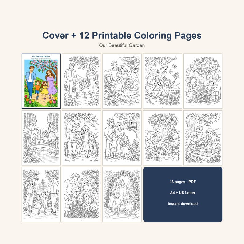 May include: A digital collection titled Cover + 12 Printable Coloring Pages Our Beautiful Garden, featuring one colored example and twelve black and white line art illustrations of a family in garden settings, 13 pages PDF, A4 + US Letter.