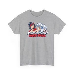 Secondhand Smoke Hard Pass Shirt, Quit Smoking Celebration, Pin Up Tee for Her image 4