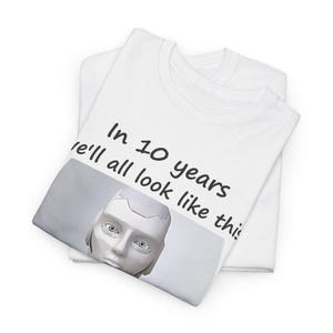 Funny AI Robot T-Shirt, Future Selfie, Tech Humor Gift (100% Cotton) image 5