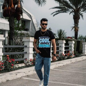 You're So Cool I'm Freezing T-Shirt, Funny Winter Pun Tee with Ice Letters, Cute Christmas Gift for Friend, Snowflake Compliment Shirt image 18