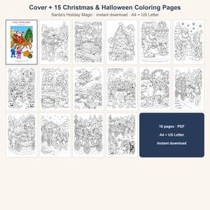 May include: A digital collection of 16 coloring pages titled Cover + 15 Christmas & Halloween Coloring Pages Santa's Holiday Magic. The set includes black and white line art featuring Santa Claus, children, pumpkins, holiday trees, and horse-drawn carriages in A4 and US Letter formats.