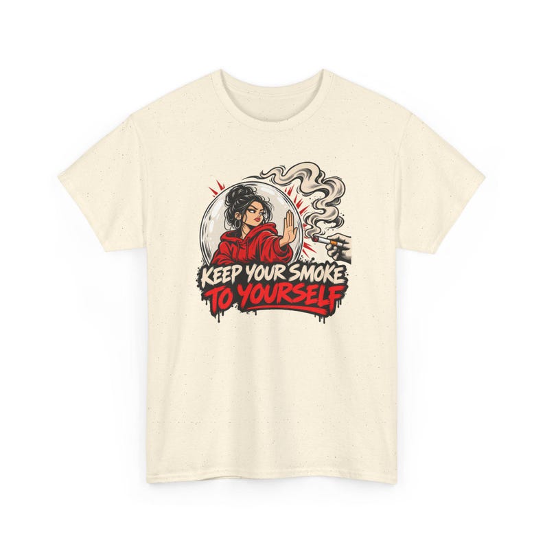 Keep Your Smoke to Yourself Shirt, Quit Smoking Celebration, Clean Air Tee for Her image 5