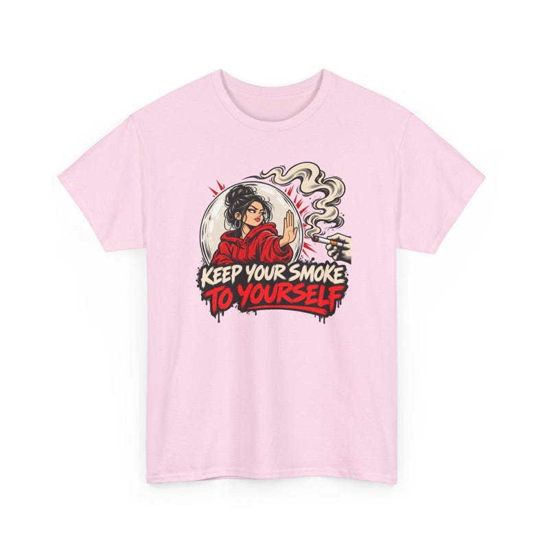 Keep Your Smoke to Yourself Shirt, Quit Smoking Celebration, Clean Air Tee for Her image 7