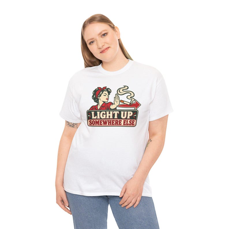 Light Up Somewhere Else Shirt, Quit Smoking Celebration, Vintage Pin Up Tee for Her image 8