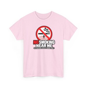 No Smoking Near Me Shirt, Funny No Smoking Tee, Smoke Free Gift, Quit Smoking Celebration, Personal Space Tee, Bold Sign Gift for Non Smoker image 7