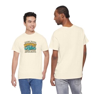 Funny Work Shirt, Retro Lettering, Sarcastic Office Humor Tee (Heavy Cotton) image 5