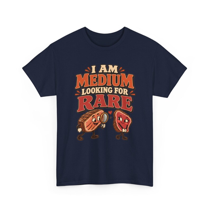 I Am Medium Looking for Rare T-Shirt, Funny Steak Pun Graphic Tee, BBQ Grill Master Shirt, Meat Lover Gift for Dad or Husband, Grilling Tee image 4