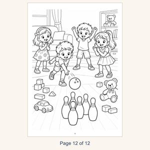May include: A black and white coloring page illustration featuring four children playing bowling in a room with toys. One child rolls a bowling ball toward six pins, while the others watch. The scene includes a toy car, building blocks, and teddy bears.