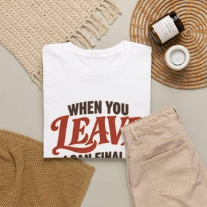 When You Leave I Can Finally Live T-Shirt, Funny Introvert Retro Typography Tee, Sarcastic Homebody Gift, Antisocial Shirt for Friends bild 4