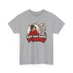 Keep Your Smoke to Yourself Shirt, Quit Smoking Celebration, Clean Air Tee for Her image 4