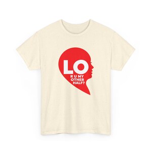 Camiseta LO Half Heart para parejas, Camiseta "¿Eres mi otra mitad?", Regalo de San Valentín a juego imagen 5