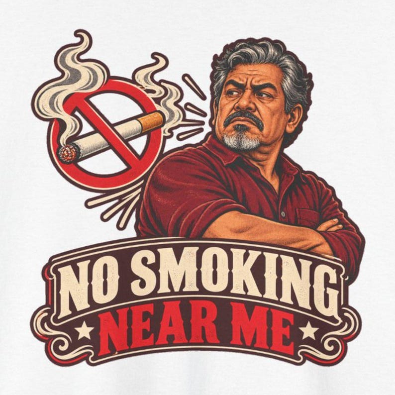 No Smoking Near Me Shirt, Smoke Free Celebration Tee, Vintage Badge Gift for Dad image 1