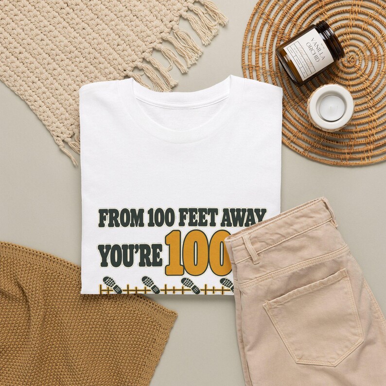 From 100 Feet Away You're 100% T-Shirt, Funny Sarcastic Graphic Tee, Retro Footprint Ruler Shirt, Introvert Humor Gift for Best Friend image 5